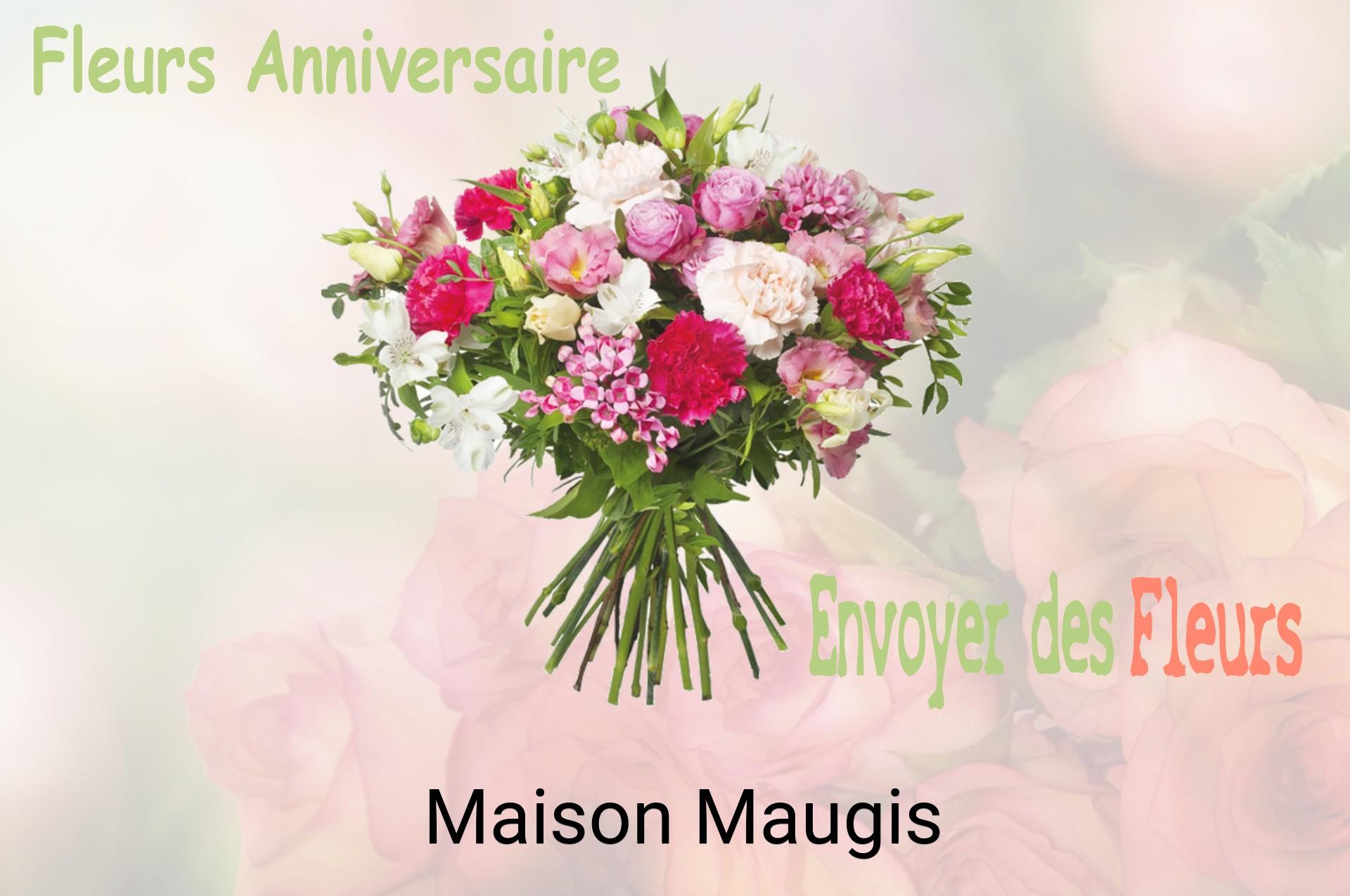 Bouquet de fleurs d’anniversaire livré à Maison-Maugis